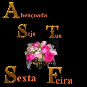 desejo uma feliz sexta-feira para você pessoa especial