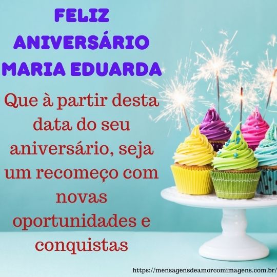 Feliz aniversario e parabens Maria Eduarda