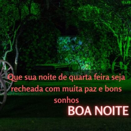 boa noite quarta feira terminando 1