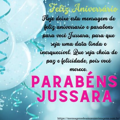 Feliz aniversário e parabéns Jussara