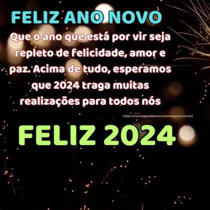 Feliz ano novo 2024: que 2024 traga muitas realizações para todos nós