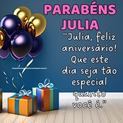 Parabéns Julia! Mensagem de feliz aniversário