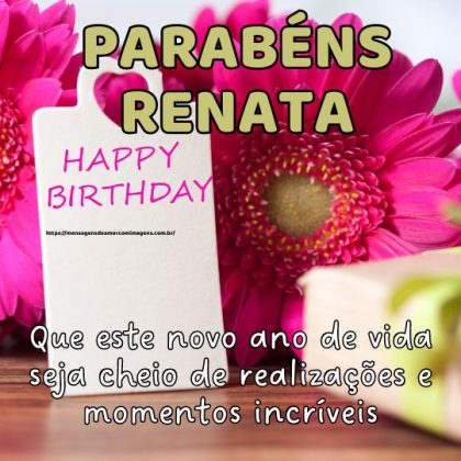 Parabéns Renata! Mensagem de feliz aniversário 2