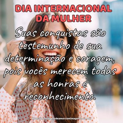 Feliz Dia Internacional da Mulher! Suas conquistas são testemunho de sua determinação e coragem, pois vocês merecem todas as honras e reconhecimento.