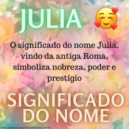 O significado do nome Julia, vindo da antiga Roma, simboliza nobreza, poder e prestígio.