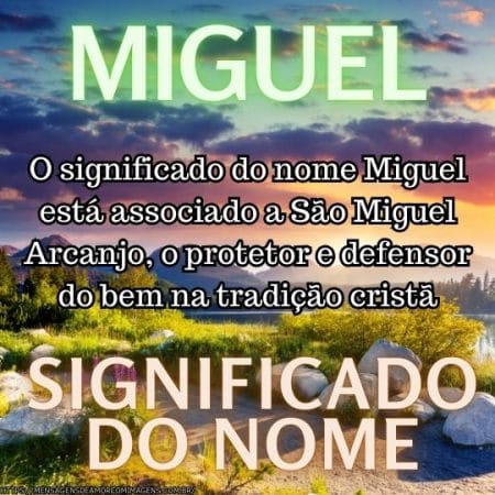O significado do nome Miguel está associado a São Miguel Arcanjo, o protetor e defensor do bem na tradição cristã.
