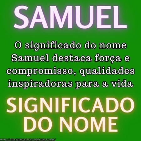 O significado do nome Samuel destaca força e compromisso, qualidades inspiradoras para a vida.