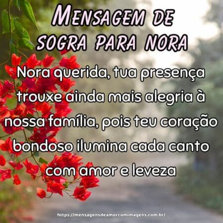 Nora querida, tua presença trouxe ainda mais alegria à nossa família, pois teu coração bondoso ilumina cada canto com amor e leveza.